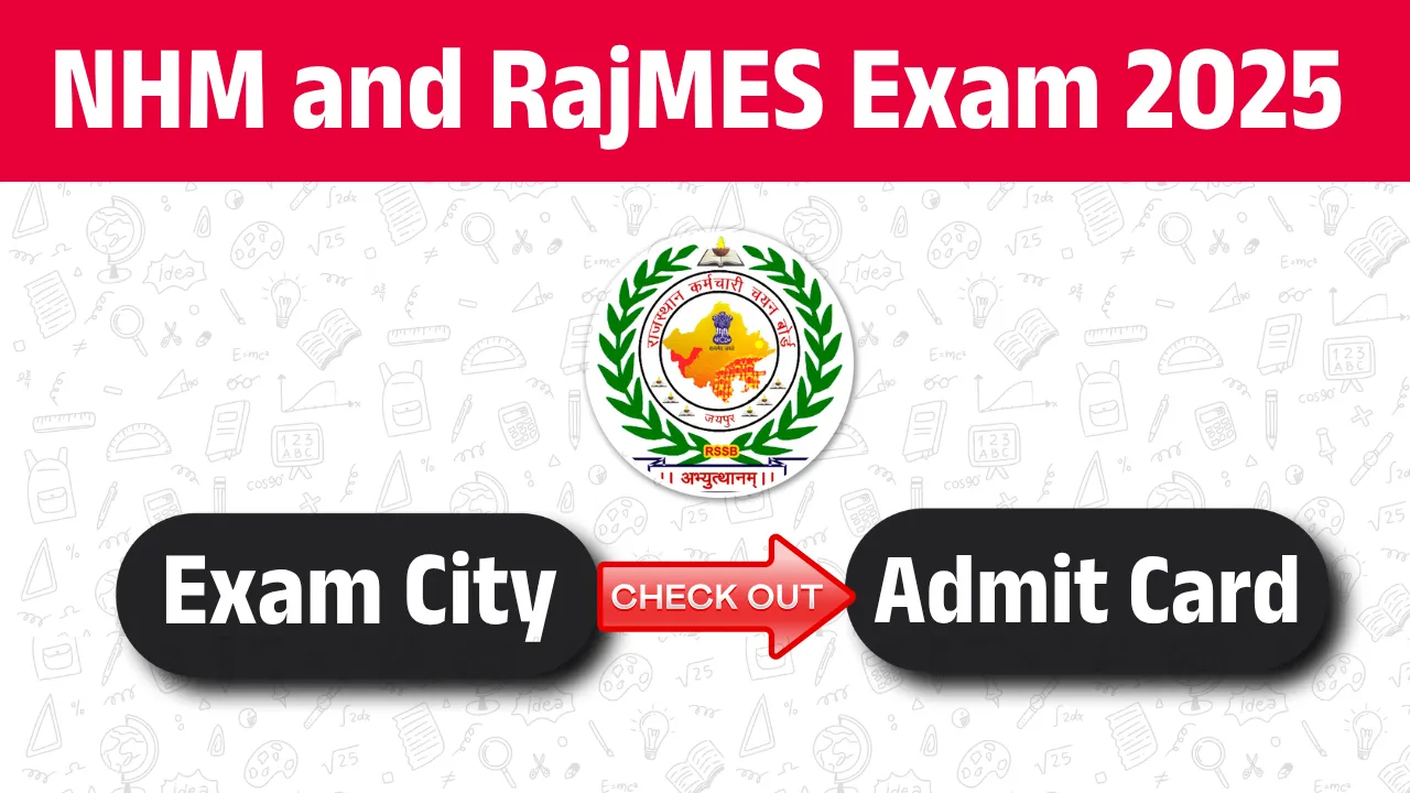 NHM and RajMES Admit Card 2025 OUT